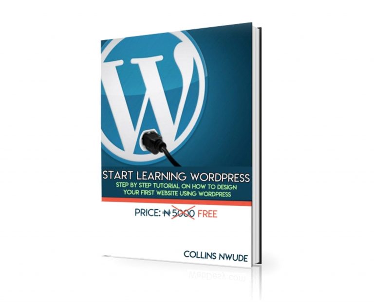 Start Learning WordPress by Collins Afam Nwude